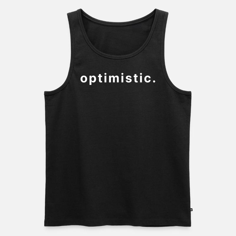 optimistic. - Männer Premium Bio Tank Top - Schwarz