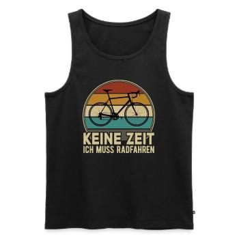 Keine Zeit Radfahren MTB Rennrad Fahrrad Rad - Männer Premium Bio Tank Top - Schwarz - Vorne - AI Model Male 178 light (178cm)