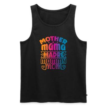 Mother Mama Madre Mommy mom - Männer Premium Bio Tank Top - Schwarz - Vorne - Michal (187cm)