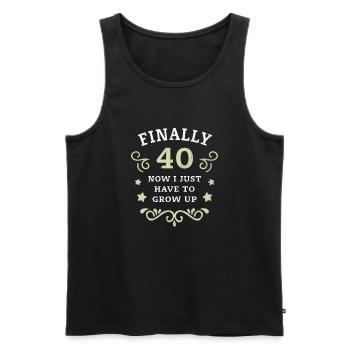 Endlich 40. Geburtstag nur noch erwachsen werden - Männer Premium Bio Tank Top - Schwarz - Vorne - Michal (187cm)