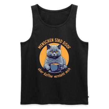 Britisch Kurzhaar Katze Kaffee - Männer Premium Bio Tank Top - Schwarz - Vorne - Michal (187cm)