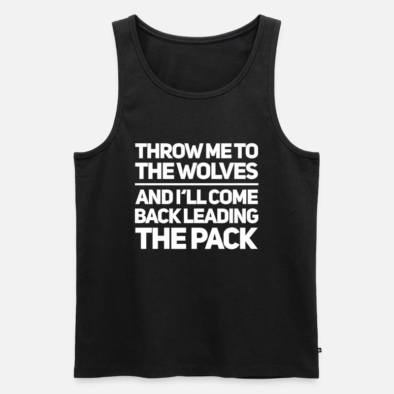 Motivation Wolf Spruch - Männer Premium Bio Tank Top - Schwarz