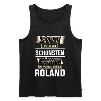 Roland the Most Beautiful Man Shaped by God Design - Men's Premium Organic Tank Top - black - Front - Michal (187cm)