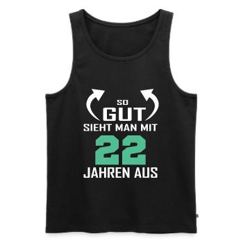 That's how good you look at 22 - Men's Premium Organic Tank Top - black - Front - Michal (187cm)