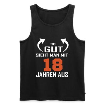 That's how good you look at 18 - Men's Premium Organic Tank Top - black - Front - Michal (187cm)