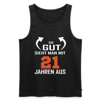 That's how good you look at 21 - Men's Premium Organic Tank Top - black - Front - Michal (187cm)