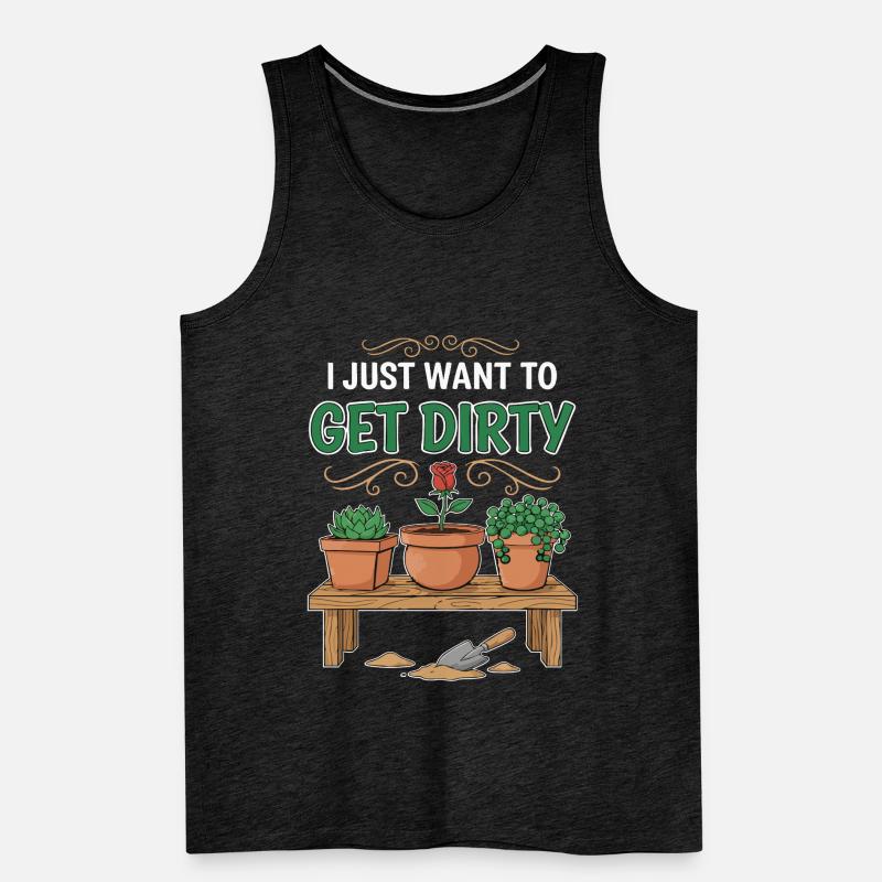 Gartenhumor-Zitat: Ich will einfach schmutzig werden Männer Premium Bio Tank Top