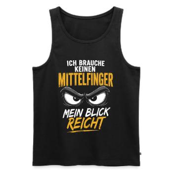 Ich Brauche keinen Mittelfinger Blick Reicht Humor - Männer Premium Bio Tank Top - Schwarz - Vorne - Michal (187cm)