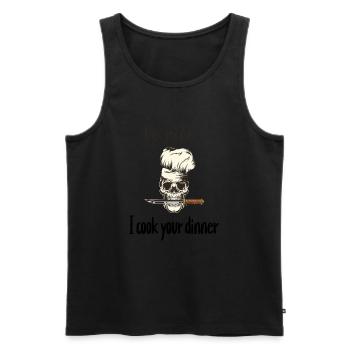 Be Nice I Cook Your Dinner Chef Cooking Master - Men's Premium Organic Tank Top - black - Front - AI Model Male 178 light (178cm)