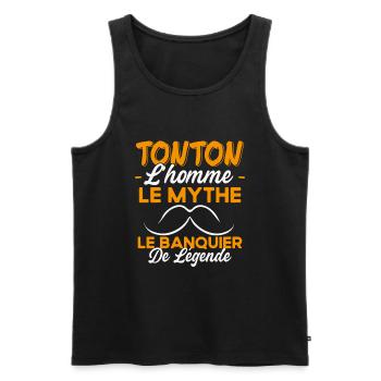 Tonton Le Banquier De Légende Cadeau Humour - Débardeur bio Premium Homme - noir - Devant - Michal (187cm)