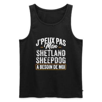 J'Peux Pas Mon Shetland Sheepdog A Besoin De Moi - Débardeur bio Premium Homme - noir - Devant - Michal (187cm)