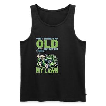Not Saying I'm Old But Get Off My Lawn 5 - Männer Premium Bio Tank Top - Schwarz - Vorne - Michal (187cm)