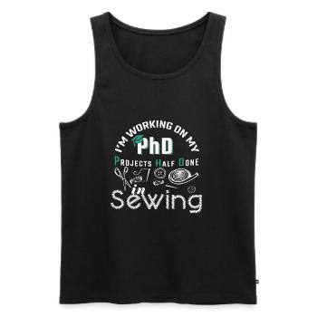 Sewing I Am Working On My PhD - Men's Premium Organic Tank Top - black - Front - Michal (187cm)