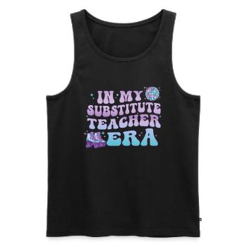 In My Substitute Teacher Era Retro Teacher - Men's Premium Organic Tank Top - black - Front - AI Model Male 178 light (178cm)
