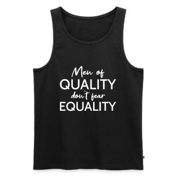 Les hommes de qualité ne craignent pas l’égalité III - Débardeur bio Premium Homme - noir - Devant - AI Model Male 178 light (178cm)