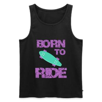 born to ride born to ride skateboard skateboard - Men's Premium Organic Tank Top - black - Front - AI Model Male 178 light (178cm)