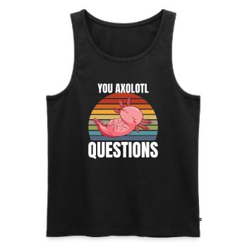 You Axolotl Questions - Männer Premium Bio Tank Top - Schwarz - Vorne - Michal (187cm)