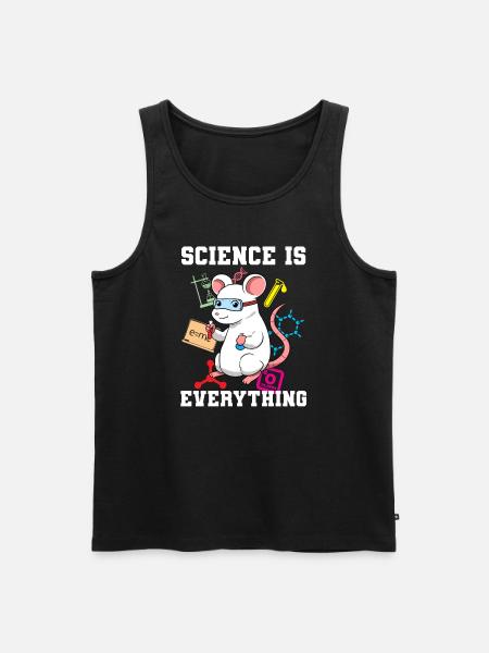 Science is everything scientist - Men's Premium Organic Tank Top - black