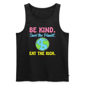 Be Kind Save The Planet Eat The Rich Ecologist - Men's Premium Organic Tank Top - black - Front - AI Model Male 178 light (178cm)