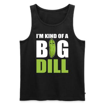 I'm Kind Of Big Dill Komiker - Männer Premium Bio Tank Top - Schwarz - Vorne - AI Model Male 178 light (178cm)