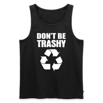 Don't Be Trashy Environmentalists - Men's Premium Organic Tank Top - black - Front - AI Model Male 178 light (178cm)