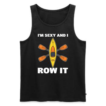 I'm Sexy And I Row It Paddler - Men's Premium Organic Tank Top - black - Front - AI Model Male 178 light (178cm)