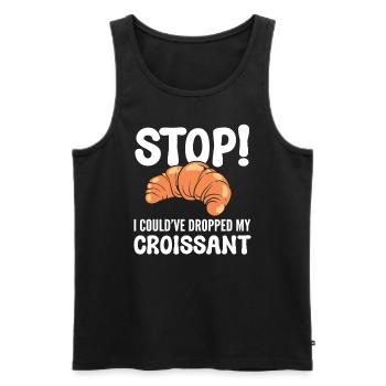 Stop I Could've Dropped My Croissant Pastry Chef - Men's Premium Organic Tank Top - black - Front - Michal (187cm)