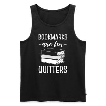 Bookmarks Are For Quitters Bibliothekar - Männer Premium Bio Tank Top - Schwarz - Vorne - Michal (187cm)