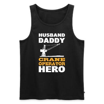 Husband Daddy Crane Operator Hero Baggerfahrer - Männer Premium Bio Tank Top - Schwarz - Vorne - Michal (187cm)