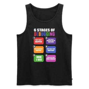 6 Stages Of Debugging IT-Spezialist - Männer Premium Bio Tank Top - Schwarz - Vorne - AI Model Male 178 light (178cm)