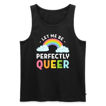 Let Me Be Perfectly Queer Drag Queen - Männer Premium Bio Tank Top - Schwarz - Vorne - AI Model Male 178 light (178cm)