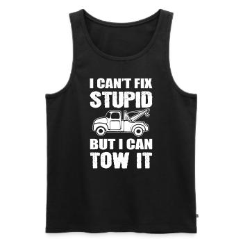 I Can't Fix Stupid But I Can Tow It Abschlepper - Männer Premium Bio Tank Top - Schwarz - Vorne - Michal (187cm)