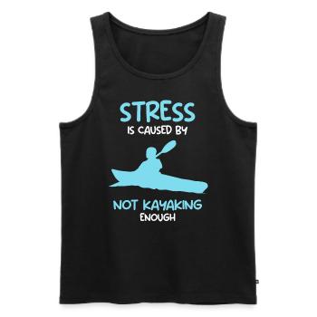 Stress Is Caused By Not Kayaking Kajakfahrer - Männer Premium Bio Tank Top - Schwarz - Vorne - AI Model Male 178 light (178cm)