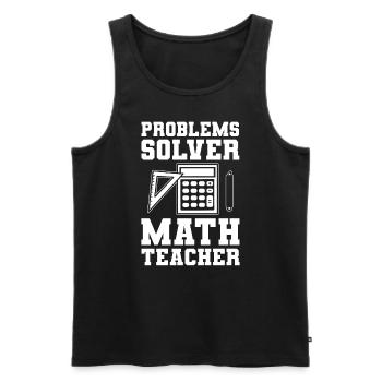 Problems Solver Math Teacher Mathematikprofessor - Männer Premium Bio Tank Top - Schwarz - Vorne - Michal (187cm)