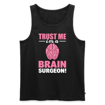 Trust Me, I'm A Brain Surgeon Arzt - Männer Premium Bio Tank Top - Schwarz - Vorne - AI Model Male 178 light (178cm)