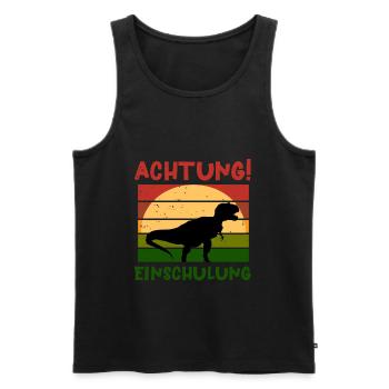Achtung Einschulung Dino Schulbeginn T shirt - Männer Premium Bio Tank Top - Schwarz - Vorne - Michal (187cm)