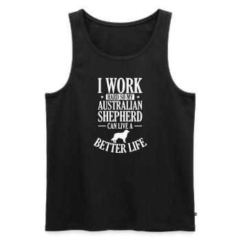 I Work Hard for my Australian Shepherd - Men's Premium Organic Tank Top - black - Front - Michal (187cm)