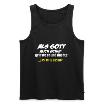 Als Gott mich schuf grinste er, witziges T-Shirt - Männer Premium Bio Tank Top - Schwarz - Vorne - AI Model Male 178 light (178cm)
