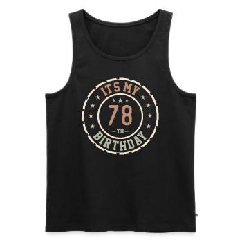 Es ist mein 78. Geburtstag 78 Jahre altes Geschenk - Männer Premium Bio Tank Top - Schwarz - Vorne - Michal (187cm)