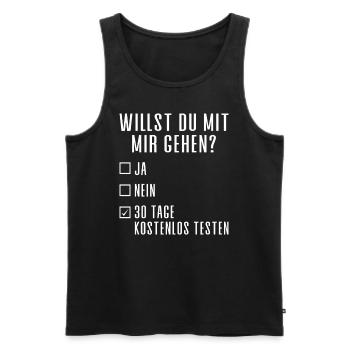 WILLST DU MIT MIR GEHEN? - Männer Premium Bio Tank Top - Schwarz - Vorne - Michal (187cm)