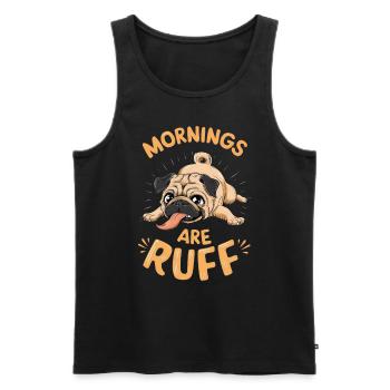 Pug - Mornings are ruff - Men's Premium Organic Tank Top - black - Front - AI Model Male 178 light (178cm)