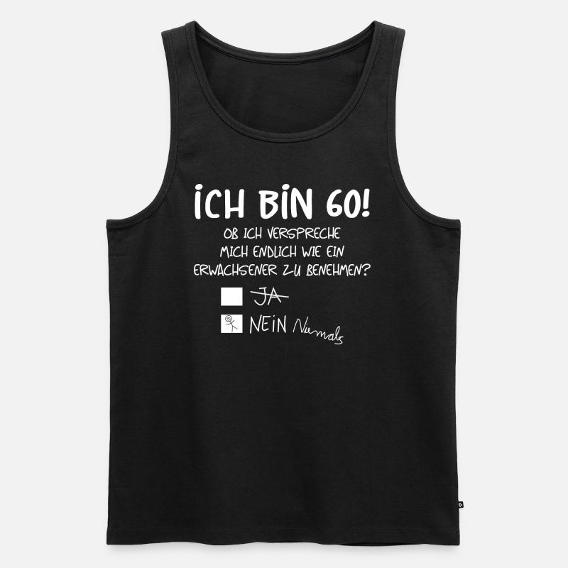 ICH BIN 60 - 60. GEBURTSTAG - Männer Premium Bio Tank Top - Schwarz