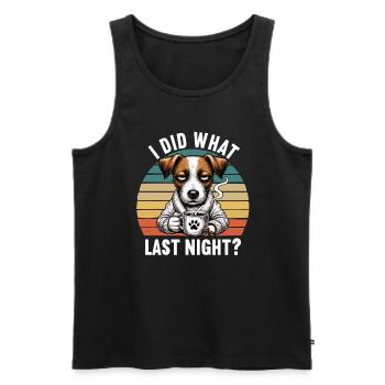 I Did what last night Jack Russel terrier Jackie - Men's Premium Organic Tank Top - black - Front - Michal (187cm)