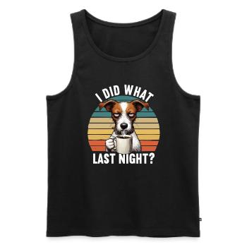 I Did what last night Jack Russel terrier Jackie - Men's Premium Organic Tank Top - black - Front - Michal (187cm)
