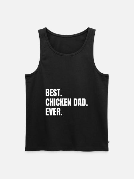Best Chicken Dad - Männer Premium Bio Tank Top - Schwarz