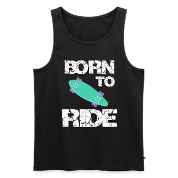 born to ride born to ride skateboard skateboard - Men's Premium Organic Tank Top - black - Front - AI Model Male 178 light (178cm)