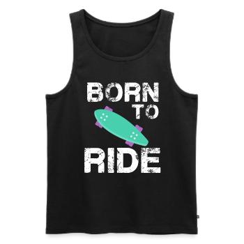 born to ride skateboard skate rider - Men's Premium Organic Tank Top - black - Front - Michal (187cm)