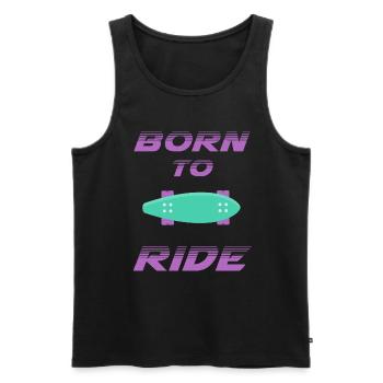 born to ride skateboard skate rider - Men's Premium Organic Tank Top - black - Front - Michal (187cm)