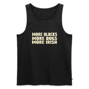 More Blacks More Dogs More Irish - Men's Premium Organic Tank Top - black - Front - AI Model Male 178 light (178cm)