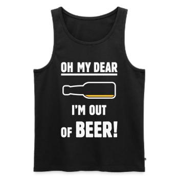 Oh My Dear – I’m Out Of Beer! (Ale Lager / NEG 2C) - Men's Premium Organic Tank Top - black - Front - Michal (187cm)